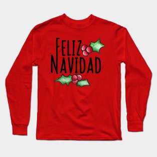 Feliz Navidad Long Sleeve T-Shirt